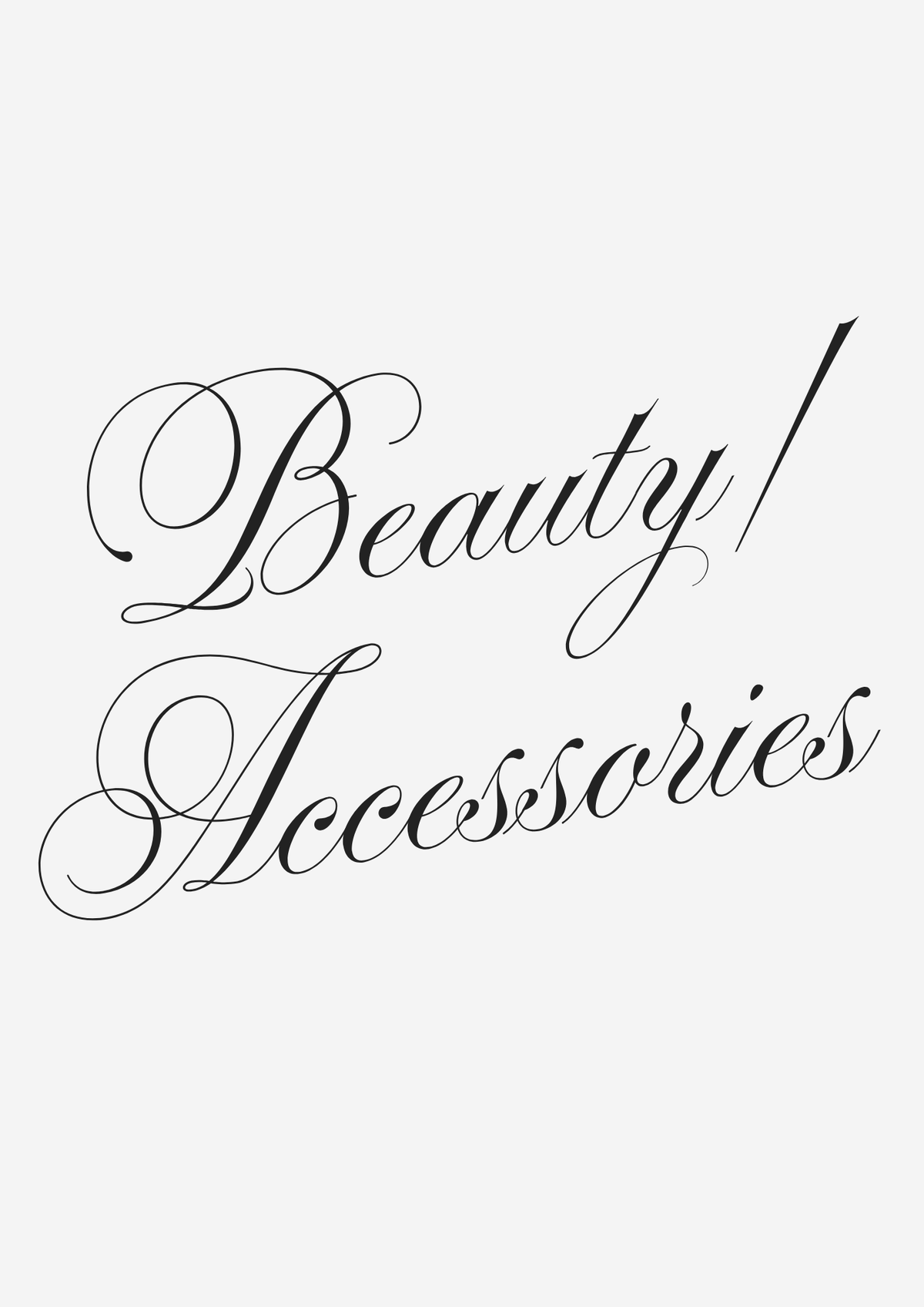 BEAUTY/ACCESSORIES