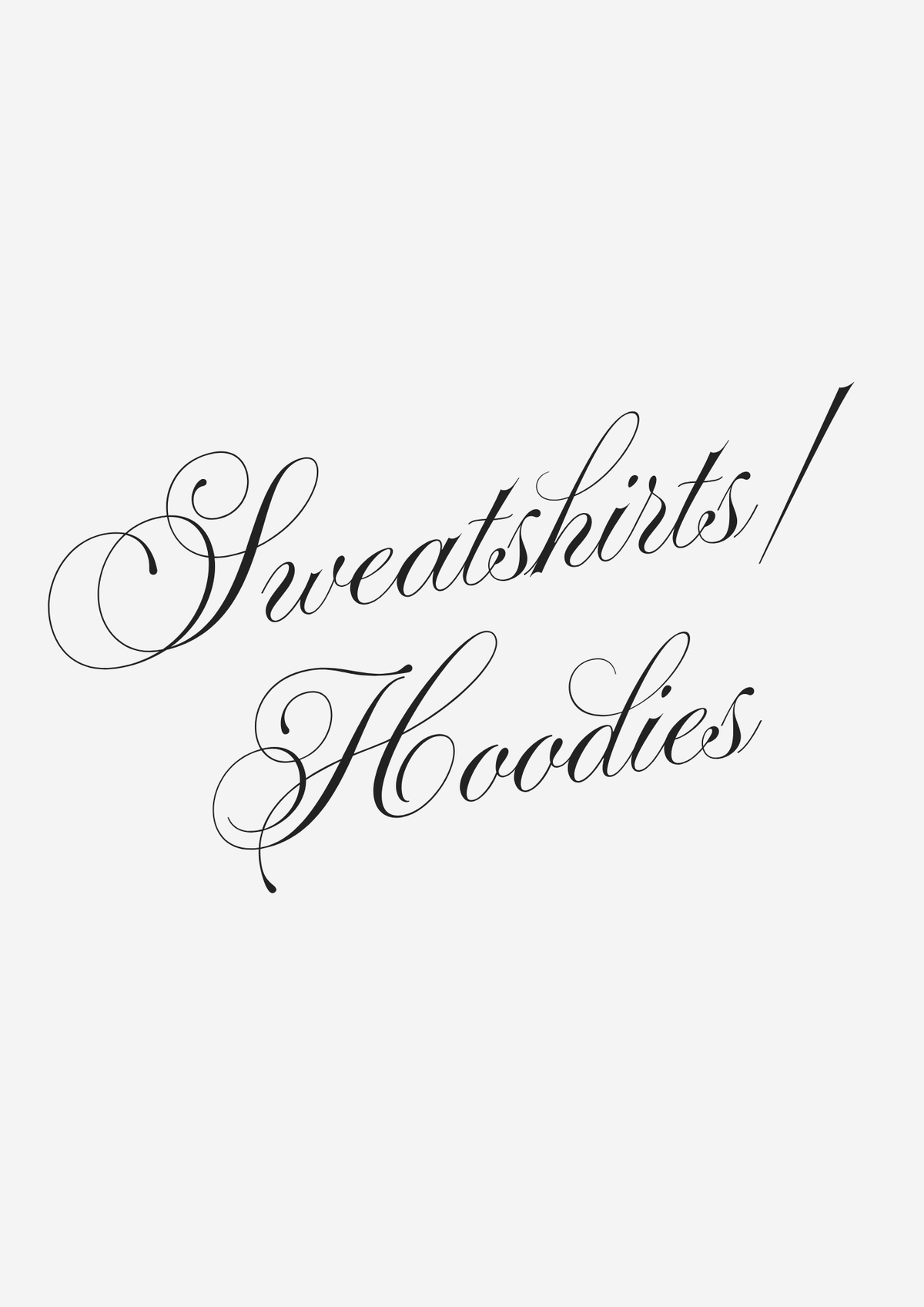 SWEATSHIRTS/HOODIES
