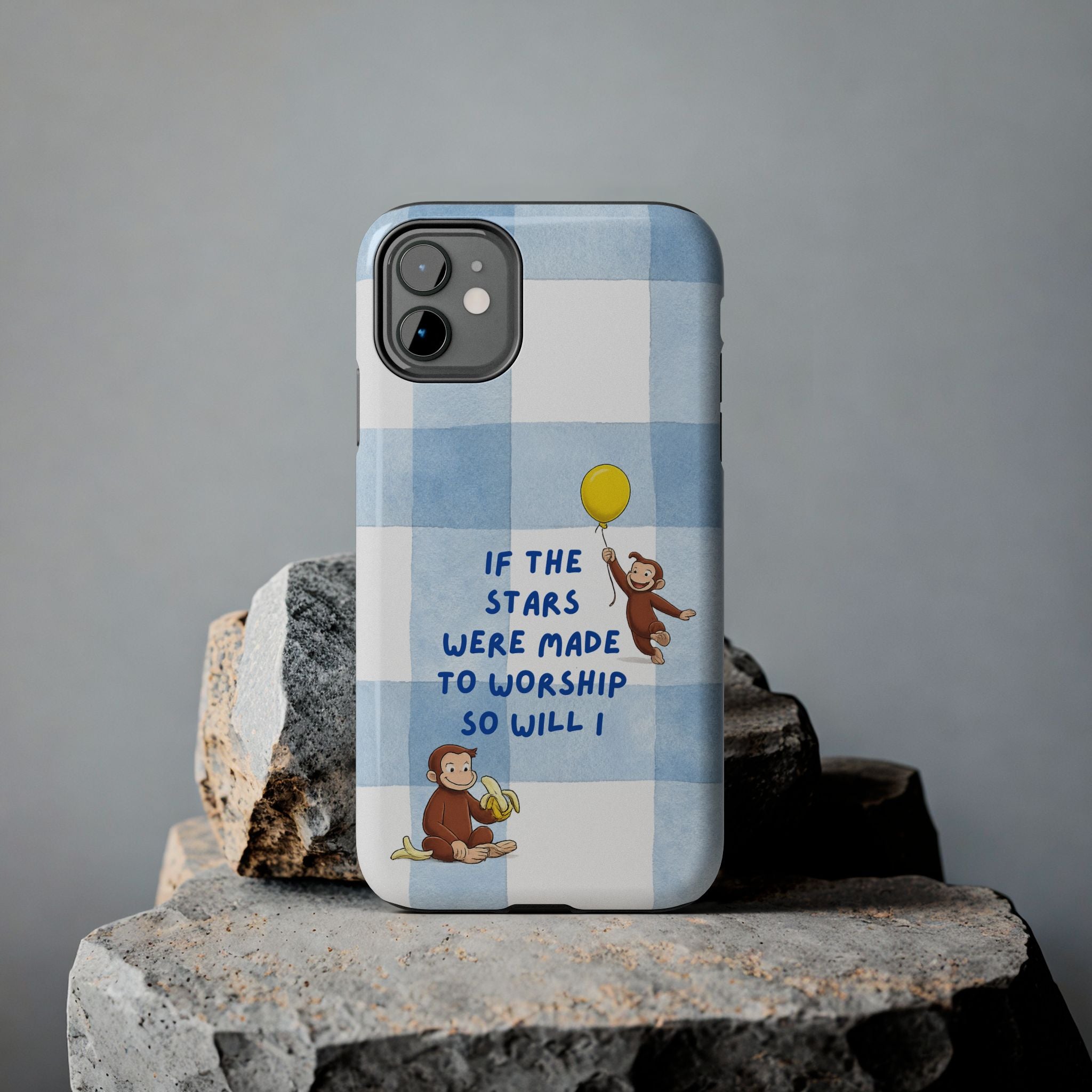 Curious George 'If the Stars Were Made to Worship' Tough Phone Case