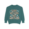 Toda Mi Vida Has Sido Fiel — Sweatshirt