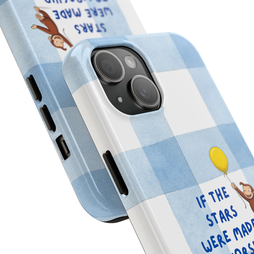 Curious George 'If the Stars Were Made to Worship' Tough Phone Case
