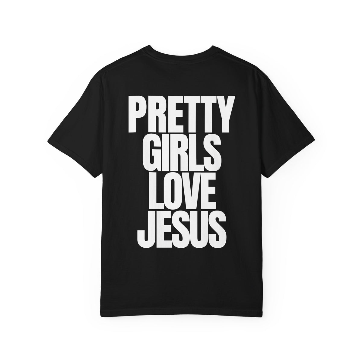 Pretty Girls Love Jesus T-Shirt