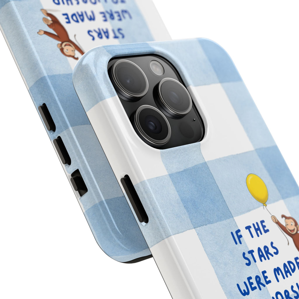 Curious George 'If the Stars Were Made to Worship' Tough Phone Case