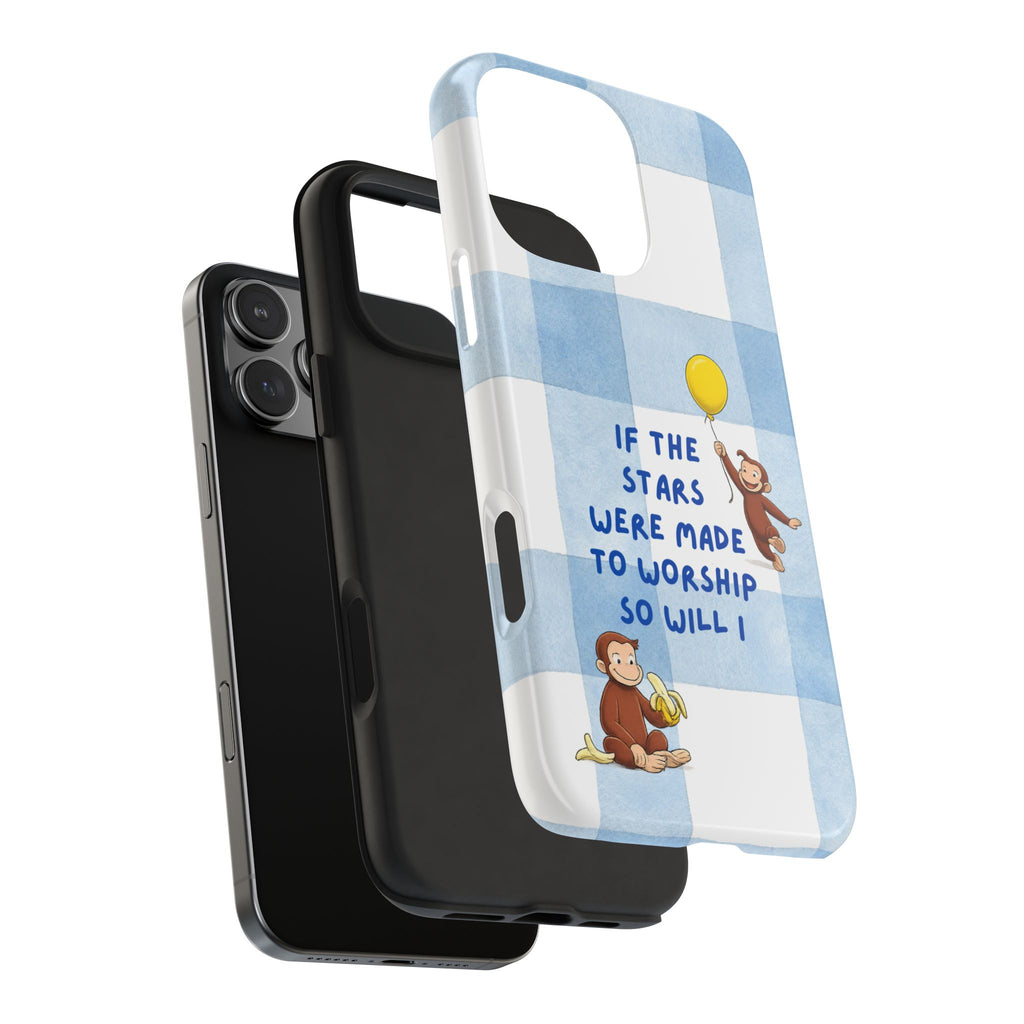 Curious George 'If the Stars Were Made to Worship' Tough Phone Case