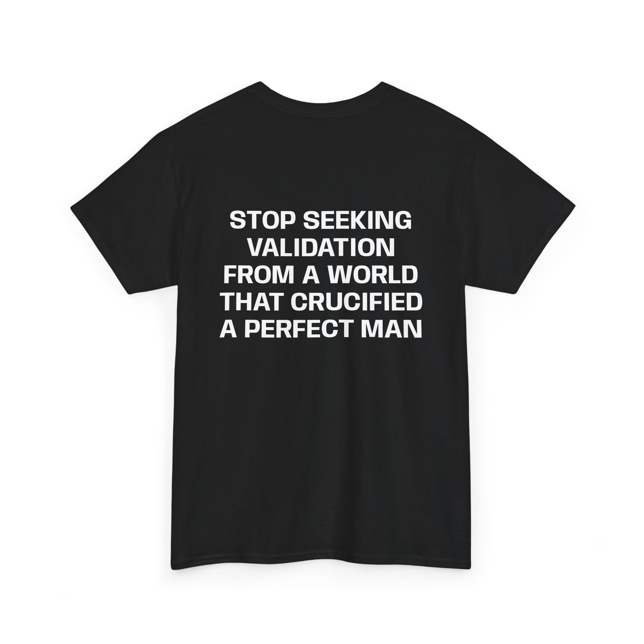AHAVAH Graphic Tee— “Stop Seeking Validation"